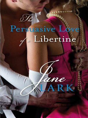 cover image of The Persuasive Love of a Libertine